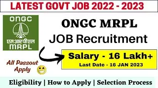 ONGC MRPL Latest Government Job | Salary 16 LPA | MRPL Selection Process, Exam Date | all India job