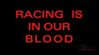 RACING IS IN OUR BLOOD