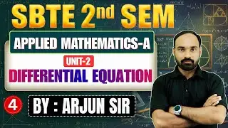 🔥SBTE Bihar Polytechnic 2nd Sem | Applied Mathematics-A| Lec-4 | Unit-2 : Differential Equation