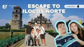 Quick Visit to Ilocos Norte/@nzbrostv 