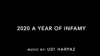 2020 A Year of Infamy - Music By Udi Harpaz