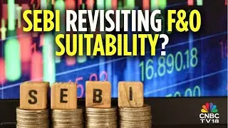 SEBI Considering Direct Or Indirect Equity Exposure As A Potential Criteria To Access F&O Contracts