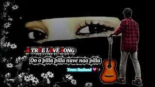 0O O PILLA PILLA NUVE NAA PILLA FULL SONG | A TRUE LOVE SONG | 4K | Novasky Shorts 