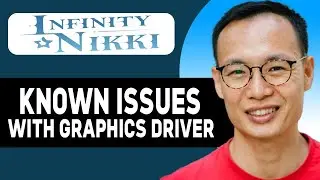 HOW TO FIX KNOWN ISSUES WITH GRAPHICS DRIVER IN INFINITY NIKKI! (FULL GUIDE)