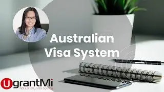 3 Ways to Understand Australian Visa System | Australian Immigration