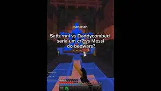 Satturnni vs Daddycombed seria um cr7 vs messi do bedwars? #minecraft #bedwars #pvp