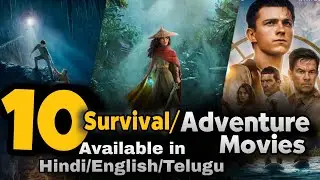 Top 10 Survival and adventure movies that are available in all languages.must watch#movies