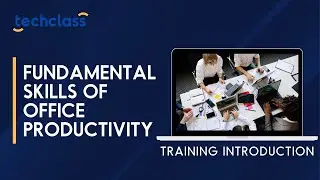 Fundamental Skills of Office Productivity Training Introduction Video
