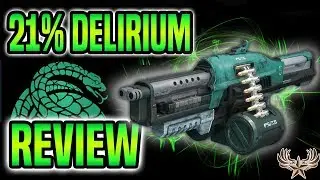 21% Delirium Review : The Add clearing Machine (Gambit Pinnacle)