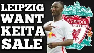 LEIPZIG WANT TO SELL KEITA TO LIVERPOOL?! ROBERTSON LEAVES HULL CAMP!