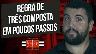 Matemática para TJ SP | Regra de três composta em poucos passos