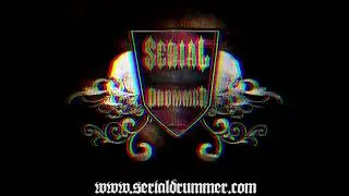 SERIAL DRUMMER 