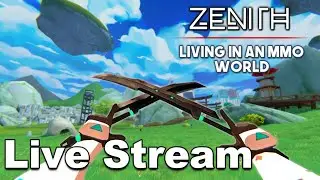 Zenith The Last City MMO - Live Stream on Steam VR