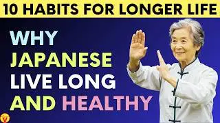 HEALTHY AGING | 10 JAPANESE Longevity Habits | Daily Habits to Live LONGER | Blue Zone Secrets