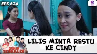 LILIS TERHARU, CINDY RESTUIN PERNIKAHAN MAMAHNYA DENGAN ACENG!! | DUNIA TERBALIK | EPS.624 (5/6)