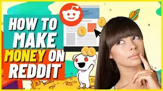 Reddit Affiliate Marketing | How to Make Money on Reddit (Step by Step)