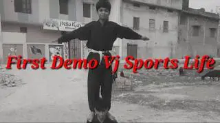 Martial Arts Demo Vj sports Life First demo