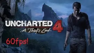 Uncharted 4 60fps Gameplay!