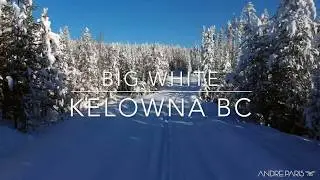 Big White Ski Resort | Kelowna BC | DJI Drone Footage
