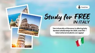 Study in Italy for FREE | University of Florence Scholarships 2025 Fully Funded!