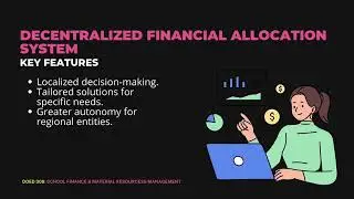 Centralized and Decentralized Financial Allocation Systems in School Finance Management&rdquo;
