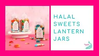 Halal Sweets Lantern Jar!