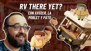 RV there yet? con Axozer, La Poblet y Pato / Geoguessr