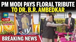 LIVE: PM Modi Pays Floral Tribute to Dr. B.R. Ambedkar on Mahaparinirvan Diwas in Parliament