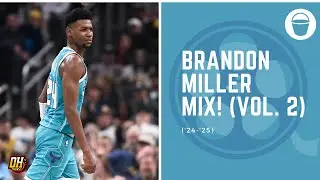 Brandon Miller Highlight Mix! (Vol. 2 &bull; 2024-25 Season)