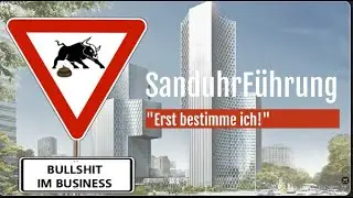 Sanduhrenf&uuml;hrung - Bullshit, das geht besser