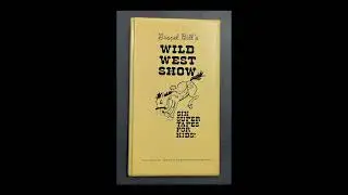 Gospel Bill's Wild West Show ~ How Faith Works ~ Tape 6