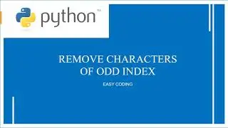 Python program To Remove Characters of Odd Index From A String||Python Programs For Begginers