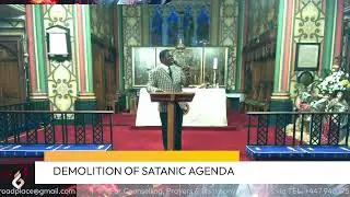 DEMOLITION OF SATANIC AGENDA