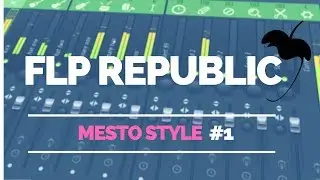 Mesto Style #1(Free FLP)