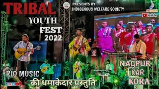 Nagpur kar kora live // @riomusic1105 // Tribal Youth Fest 2022 in Ranchi