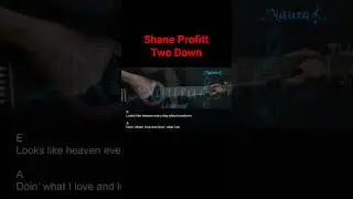 Shane Profitt - Two Down Guitar Chords Lyrics #shorts