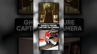 Ghostly Figures Capture on Camera || Eerie Photos