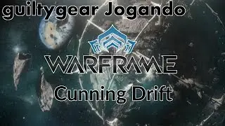 Warframe | Cunning Drift