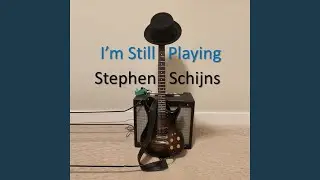 I'm Still Playing