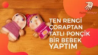 DIY/ ÇORAPTAN ÇOK SEVİMLİ BEBEK YAPIMI/ HOW TO MAKE CUTE SOCK DOLLS?/ Fena Woman