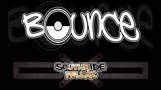 Bounce-Southside Fellaz