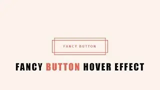 Creative Fancy Button Animation Effects  | CSS Snake Border Hover Effect