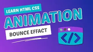 How To Create CSS Bounce Effect | HTML CSS Animation | M.A Developer