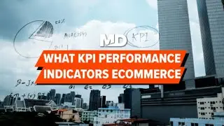 What KPI Performance Indicators to Use? eCommerce Edition | Google Analytics Tutorial