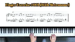 Piano Finger Exercise for Beginners &ndash; Exercise #001: With Metronome & Annotations