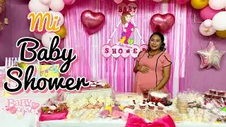 👶 Así fue Mi BABY SHOWER en casa 🍼💕