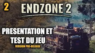 Pr&eacute;sentation et test du jeu // Endzone 2 // Episode 2