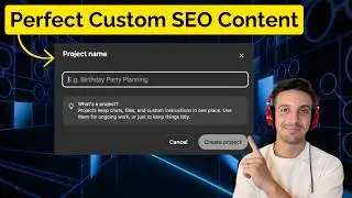 Как использовать проекты в GPT для SEO-контента (обучите этому на своем сайте)