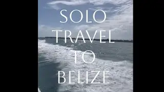 SOLO TRAVEL to BELIZE to SCUBA DIVE🇧🇿🤿🌴
