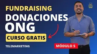 Curso de DONACIONES para ONG 2024 [GRATIS] TeleMarketing